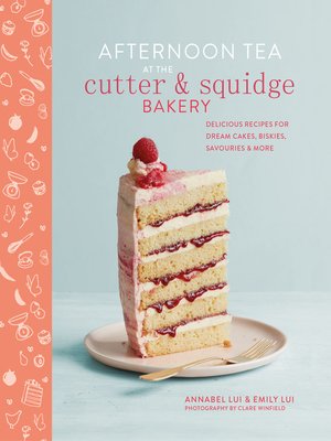 cover image of Afternoon Tea at the Cutter & Squidge Bakery